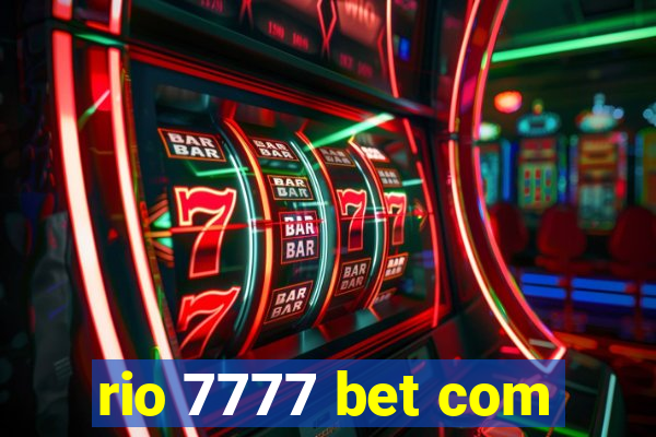 rio 7777 bet com