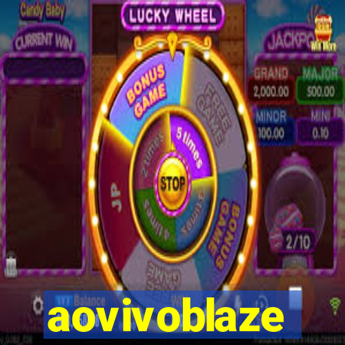 aovivoblaze