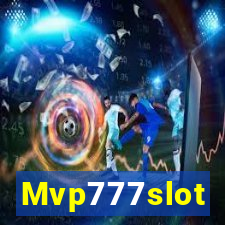 Mvp777slot