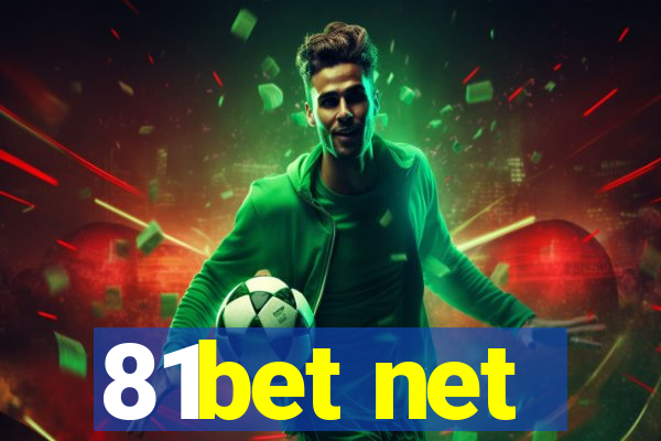 81bet net