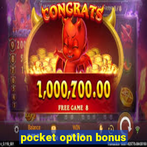 pocket option bonus