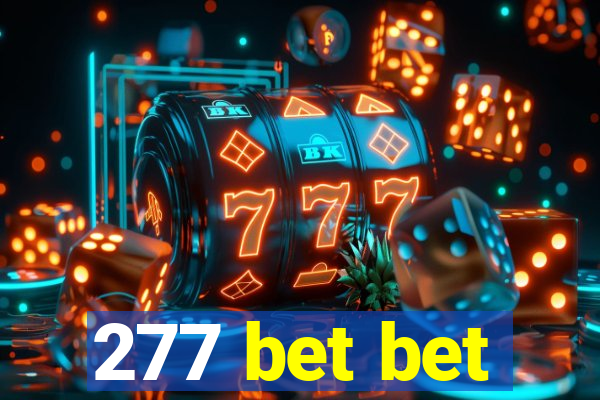 277 bet bet