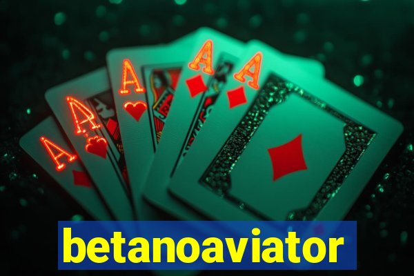 betanoaviator