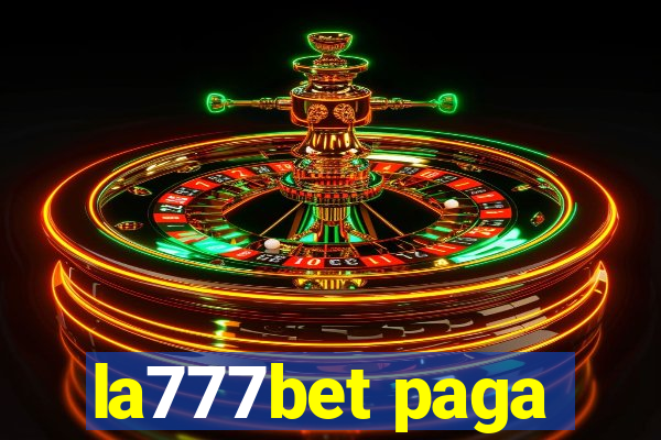 la777bet paga