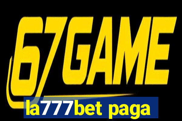 la777bet paga