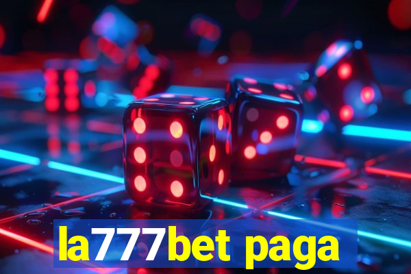 la777bet paga