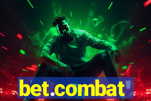 bet.combat