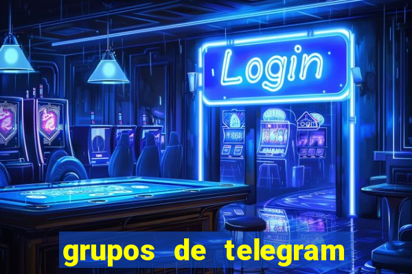 grupos de telegram mais 18