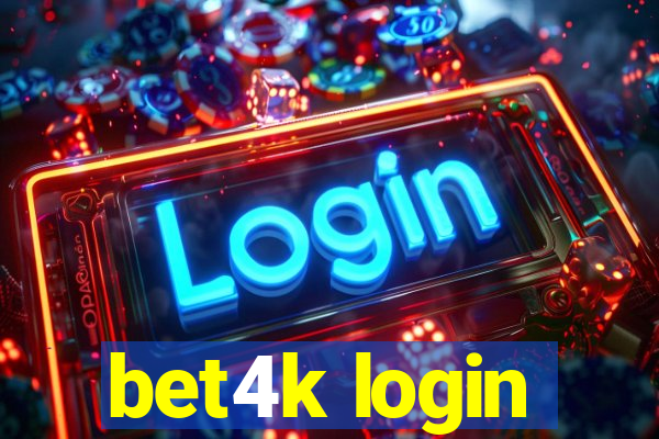 bet4k login