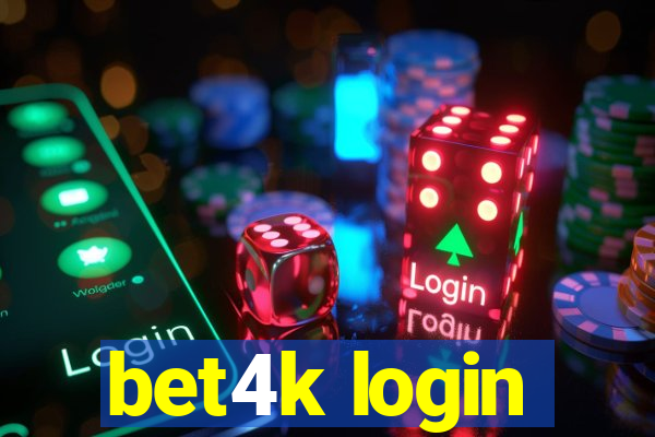 bet4k login