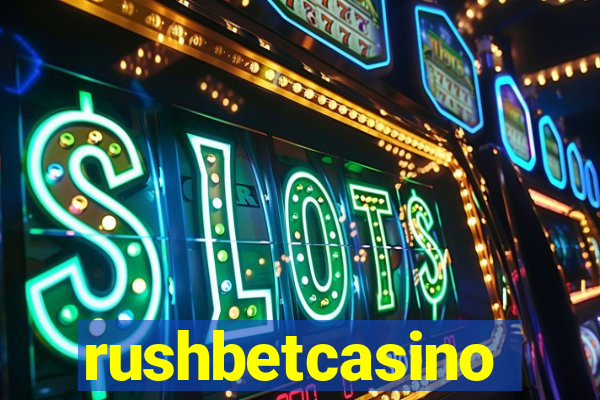 rushbetcasino