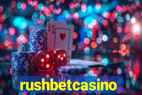 rushbetcasino