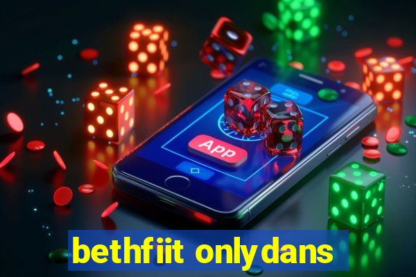 bethfiit onlydans