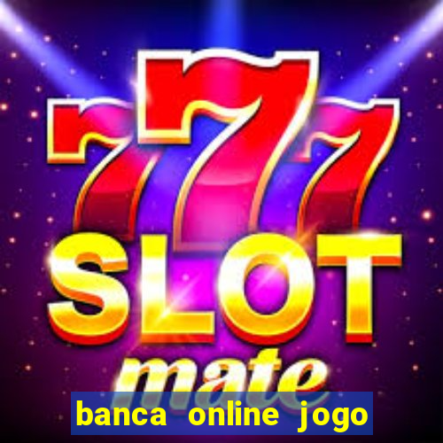 banca online jogo do bicho