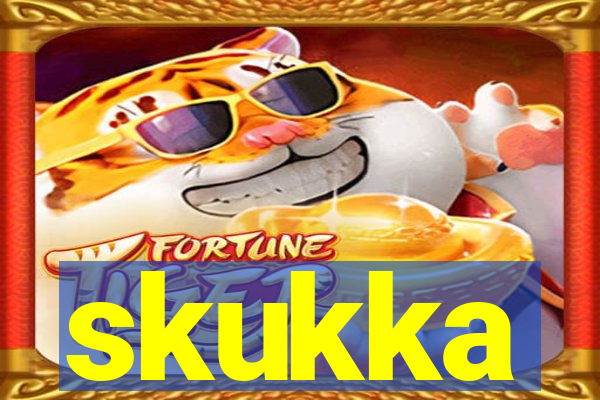 skukka