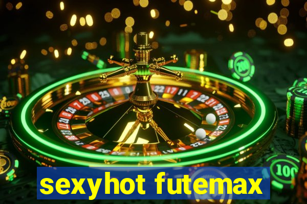 sexyhot futemax