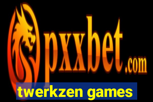 twerkzen games