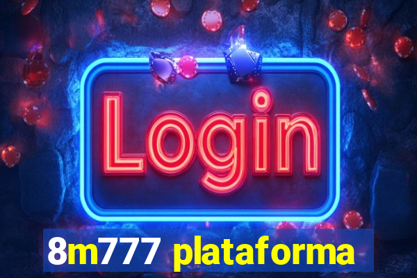 8m777 plataforma