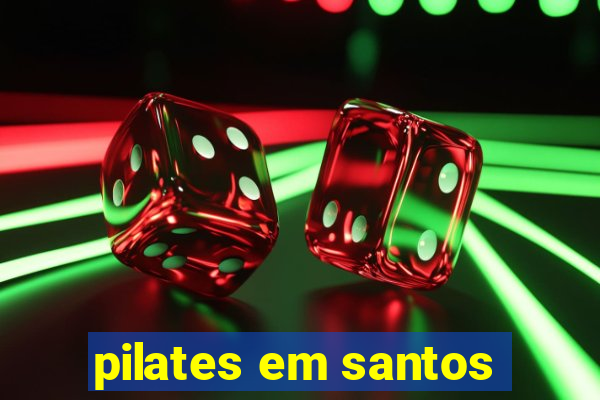 pilates em santos