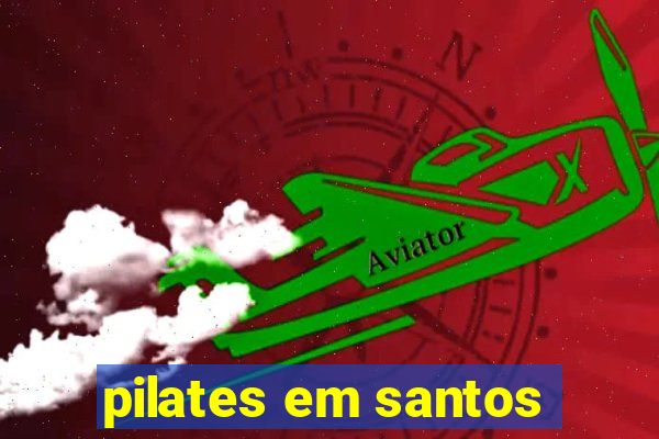 pilates em santos