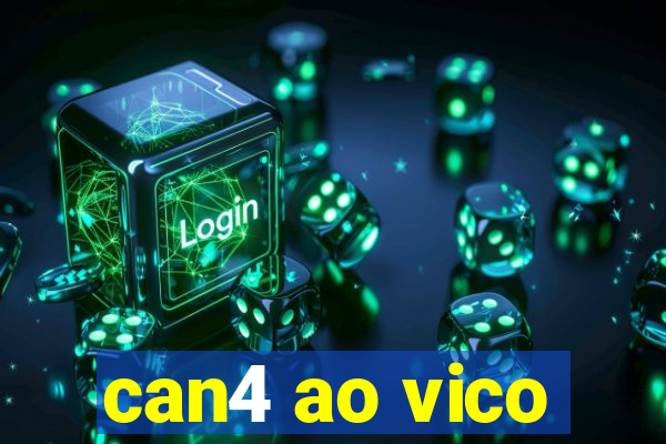 can4 ao vico