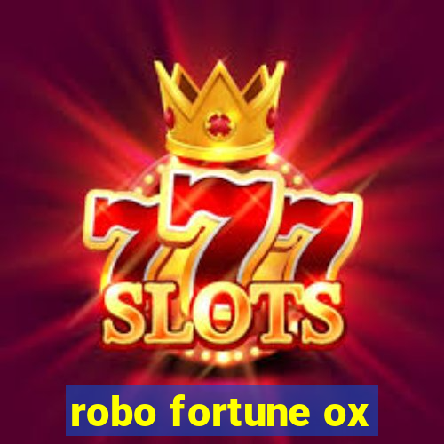 robo fortune ox