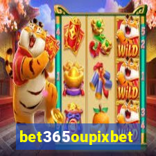 bet365oupixbet