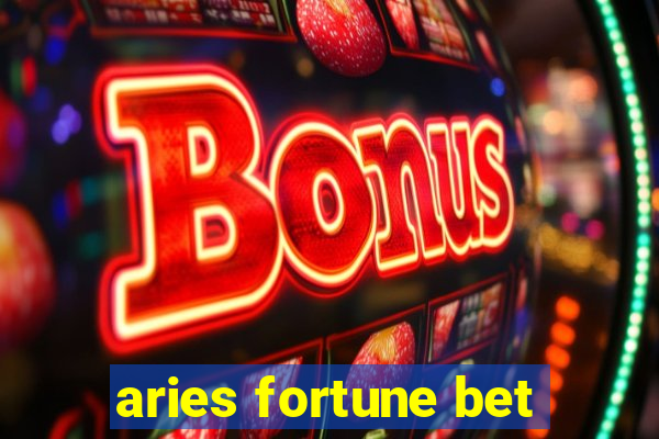 aries fortune bet