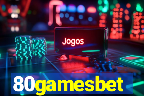 80gamesbet