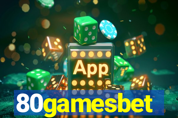 80gamesbet