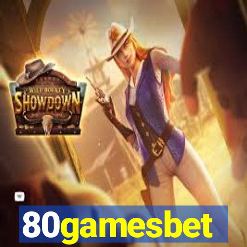 80gamesbet