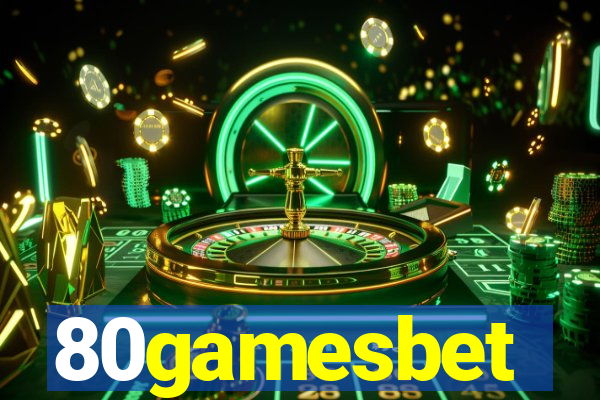 80gamesbet