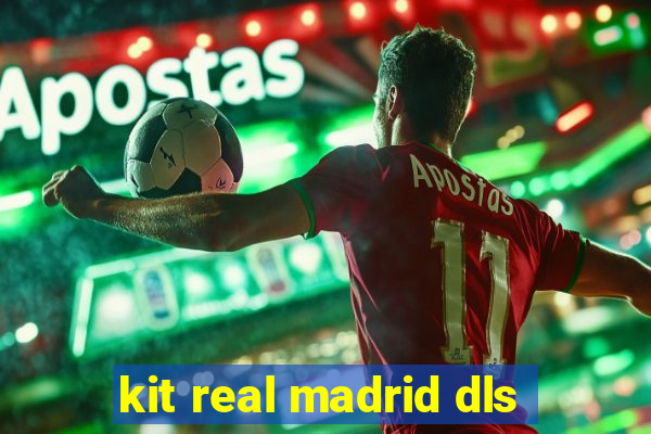 kit real madrid dls