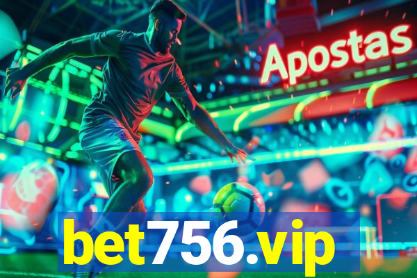 bet756.vip