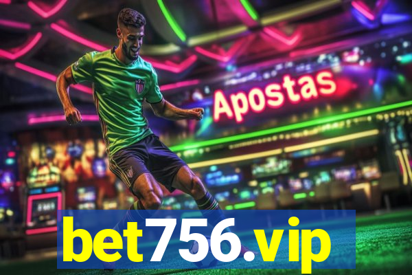 bet756.vip