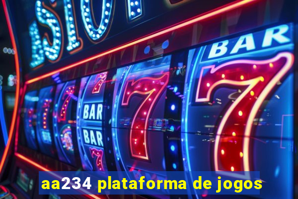 aa234 plataforma de jogos