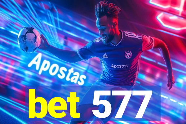 bet 577