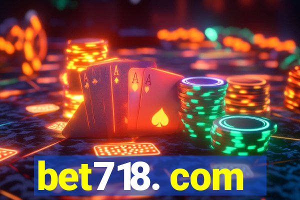 bet718. com