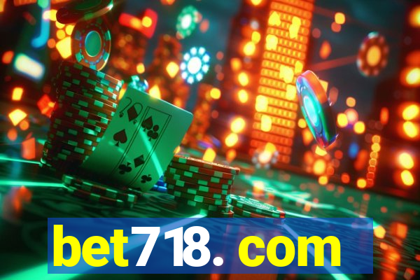 bet718. com