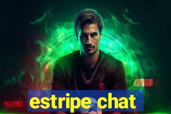 estripe chat