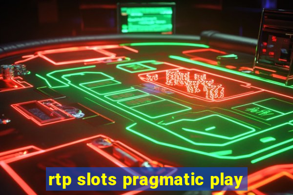 rtp slots pragmatic play