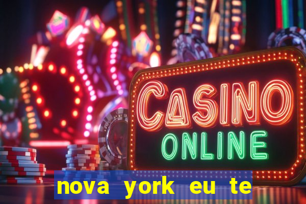 nova york eu te amo filme completo dublado download