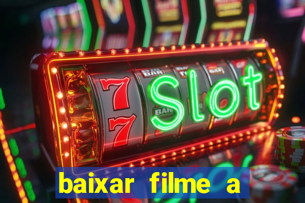 baixar filme a bela e a fera