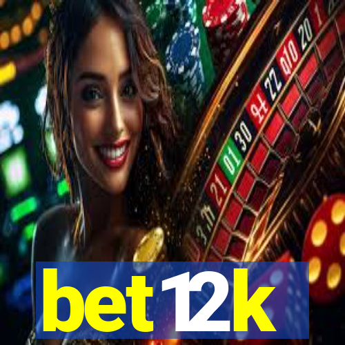 bet12k