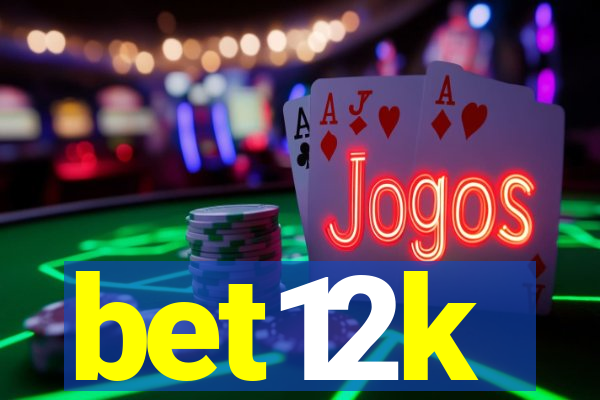 bet12k