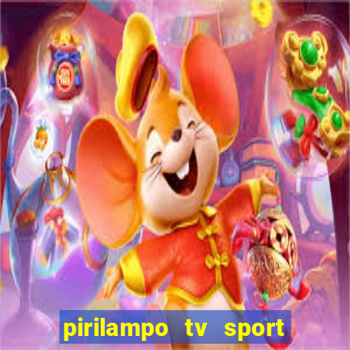 pirilampo tv sport tv 5