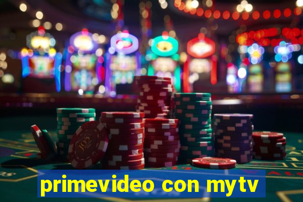 primevideo con mytv