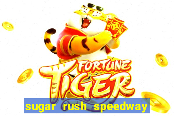 sugar rush speedway download android