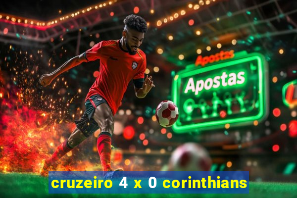 cruzeiro 4 x 0 corinthians