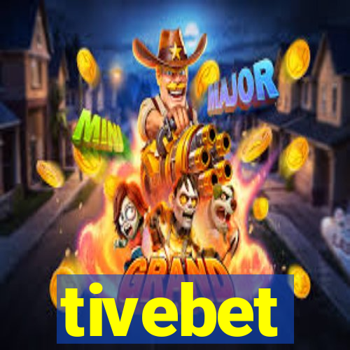 tivebet